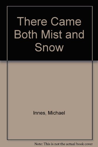 9781850578635: There Came Both Mist and Snow