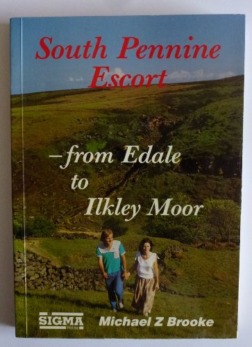 Beispielbild fr South Pennine Escort: From Edale to Ilkley Moor zum Verkauf von BookstoYou
