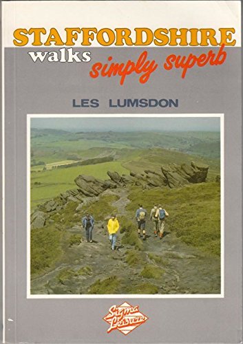 Beispielbild fr Staffordshire Walks: Simply Superb! zum Verkauf von WorldofBooks