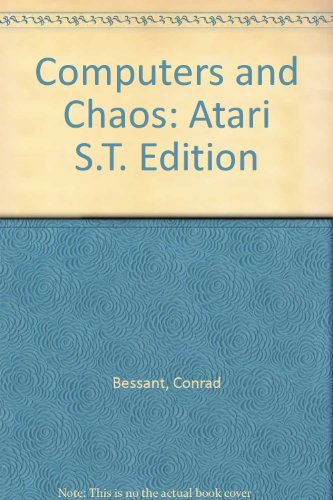 9781850582472: Bessant: Computers & Chaos: Atari St Edition (pr Only) (Computers and Chaos)
