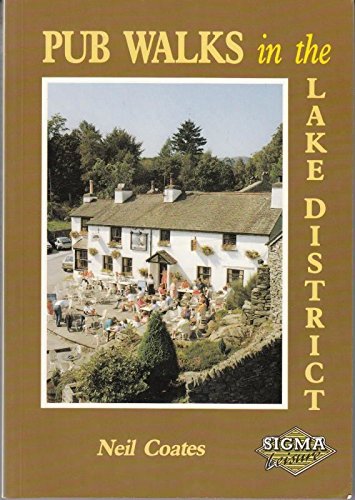 Best Pub Walks in the Lake District (Pub Walks) (9781850582939) by Neil Coates