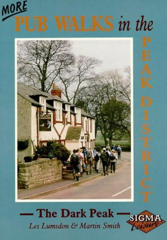 Stock image for More Pub Walks in the Peak District: The Dark Peak for sale by WorldofBooks