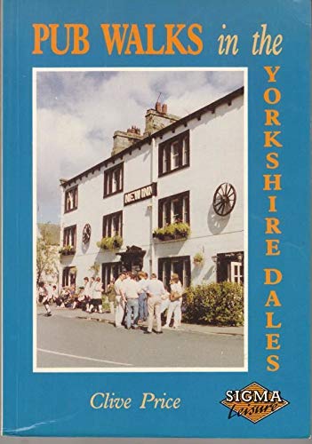 Beispielbild fr Pub Walks in the Yorkshire Dales zum Verkauf von WorldofBooks