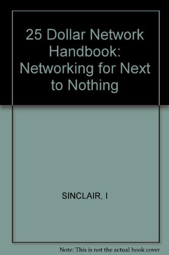 9781850583202: 25 Dollar Network Handbook: Networking for Next to Nothing