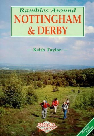 Rambles Around Nottingham and Derby (9781850583240) by Taylor, Keith