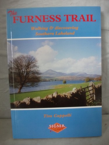 Beispielbild fr The Furness Trail: Walking and Discovering South Lakeland zum Verkauf von WorldofBooks