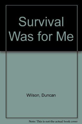 9781850583707: Survival Was for Me