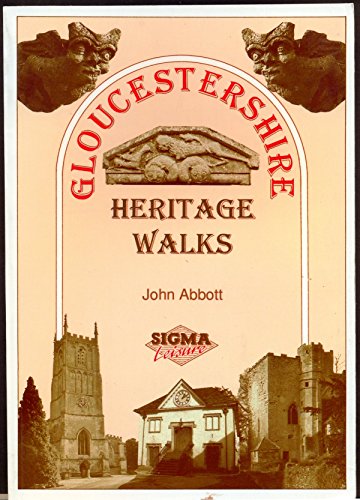 Beispielbild fr Gloucestershire Heritage Walks zum Verkauf von AwesomeBooks