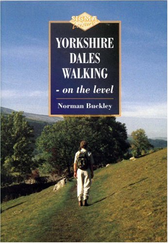 Imagen de archivo de Yorkshire Dales Walking on the Level a la venta por WorldofBooks