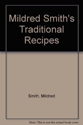 Imagen de archivo de Mildred Smith's Traditional Recipes a la venta por WorldofBooks