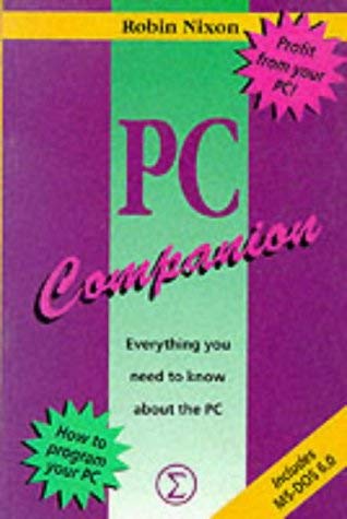 9781850585138: The PC Companion: Everything You Need to Know About the PC
