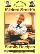 Stock image for Mildred Smith's Favourite Family Recipes for sale by WorldofBooks