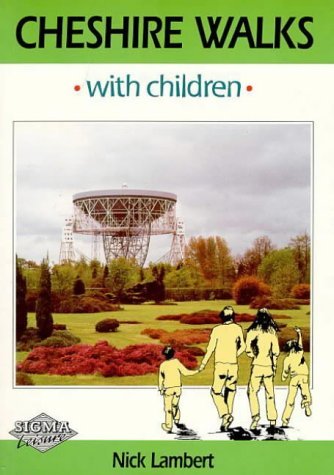 Imagen de archivo de Cheshire Walks with Children: Circular Walks for Parents and Children a la venta por WorldofBooks