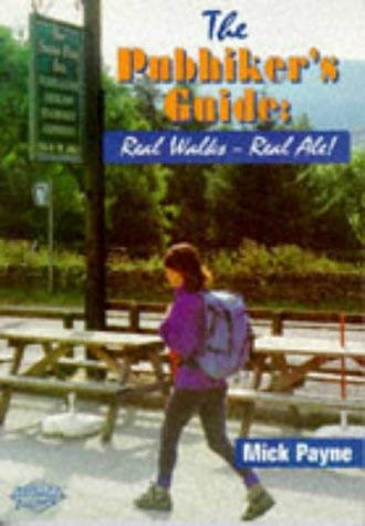 9781850585664: The Pubhiker's Guide: Real Walks, Real Ale! (Punhikers Guide)