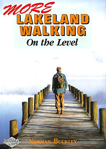 Beispielbild fr More Lakeland Walking on the level zum Verkauf von WorldofBooks