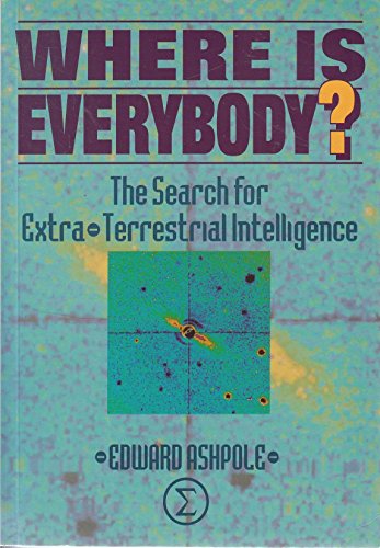 Stock image for Where Is Everybody?: Search for Extra-terrestrial Intelligence for sale by WorldofBooks