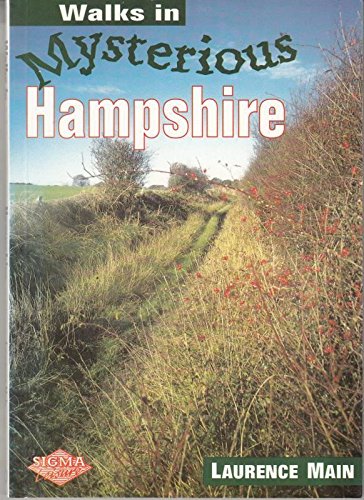 Stock image for Walks in Mysterious Hampshire for sale by MusicMagpie