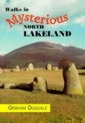 Stock image for Walks in Mysterious North Lakeland for sale by Hippo Books