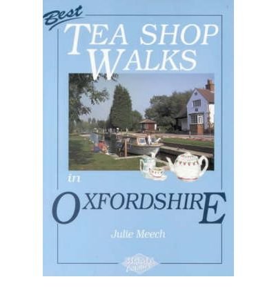 Beispielbild fr Best Tea Shop Walks in Oxfordshire zum Verkauf von WorldofBooks