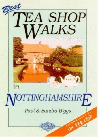 9781850586845: Best Tea Shop Walks in Nottinghamshire