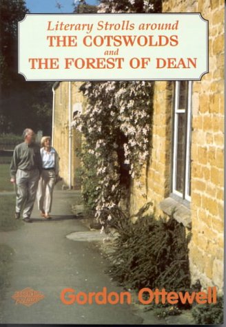 Stock image for Literary Strolls in the Cotswolds and the Forest of Dean for sale by WorldofBooks