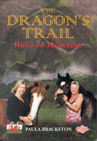 Beispielbild fr The Dragon's Trail: Wales on Horseback zum Verkauf von WorldofBooks