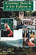 Beispielbild fr Come Back to Eden: Memories of the Eden Valley zum Verkauf von WorldofBooks