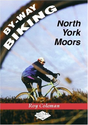 9781850587149: By-way Biking on the North York Moors