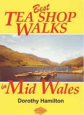 Beispielbild fr Best Tea Shop Walks in Mid Wales zum Verkauf von WorldofBooks