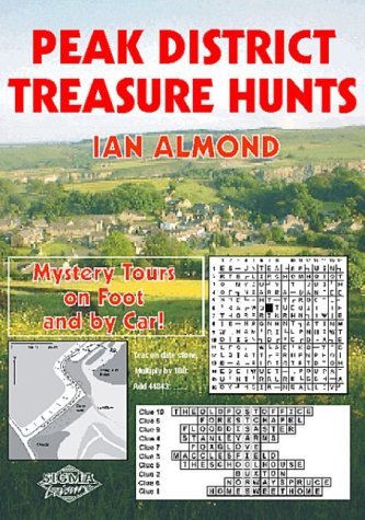 Beispielbild fr Peak District Treasure Hunts: Mystery Tours on Foot and by Car zum Verkauf von WorldofBooks