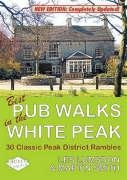 Beispielbild fr Best Pub Walks in the White Peak: 30 Classic Peak District Rambles zum Verkauf von WorldofBooks
