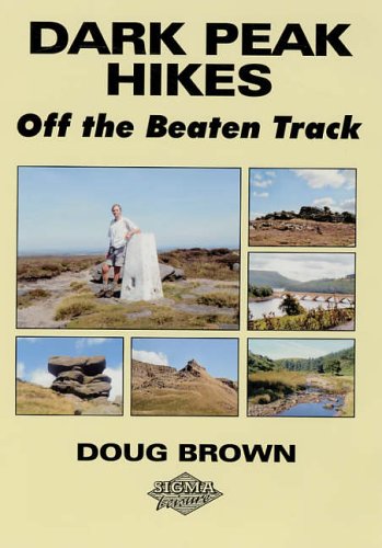 Stock image for Dark Peak Hikes: Off the Beaten Track for sale by WorldofBooks