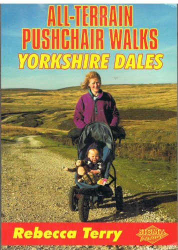9781850588313: Yorkshire Dales (All-Terrain Pushchair Walks)