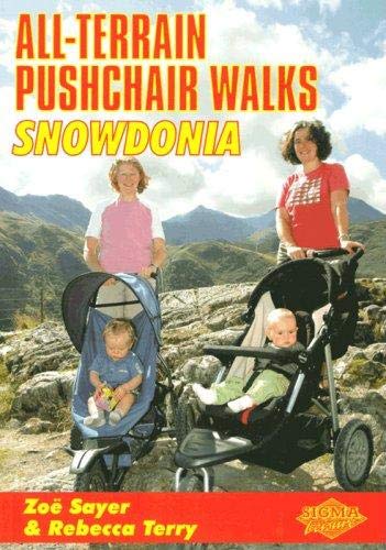 Stock image for All Terrain Pushchair Walks: Snowdonia for sale by WorldofBooks