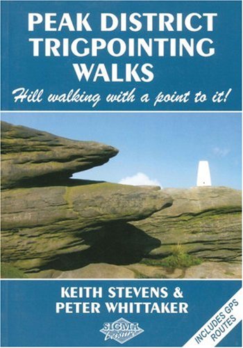 Beispielbild fr Peak District Trigpointing Walks: Hill walking with a point to it! zum Verkauf von Reuseabook