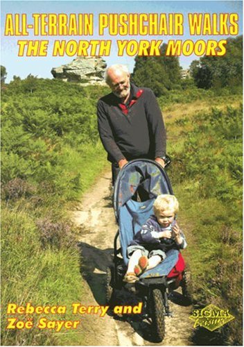 Stock image for All-Terrain Pushchair Walks: North York Moors for sale by WorldofBooks