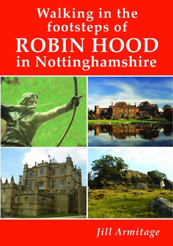 Stock image for Walking in the Footsteps of Robin Hood in Nottinghamshire for sale by WorldofBooks