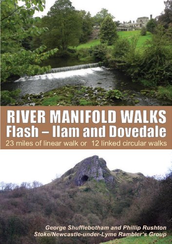 River Manifold Walks: 32 Miles of Linear Walks or 12 Linked Circular Walks (9781850589129) by George Shufflebotham