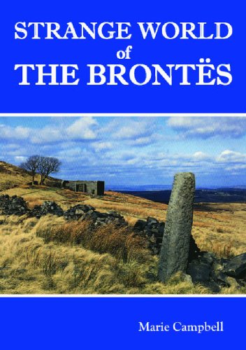Strange World of the Brontes (9781850589471) by Marie Campbell