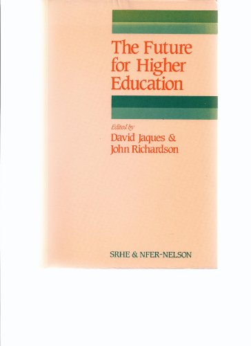 Stock image for The Future for Higher Education for sale by Webbooks, Wigtown