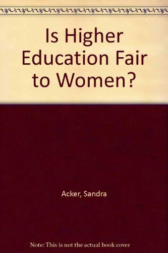 Is Higher Education Fair to Women?