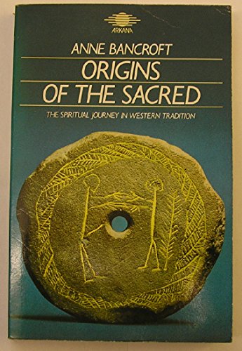 Imagen de archivo de Origins of the sacred: The way of the sacred in Western tradition a la venta por Once Upon A Time Books