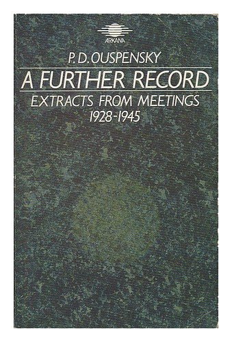 Beispielbild fr A Further Record : Extracts from Meetings 1928-1945 zum Verkauf von Better World Books