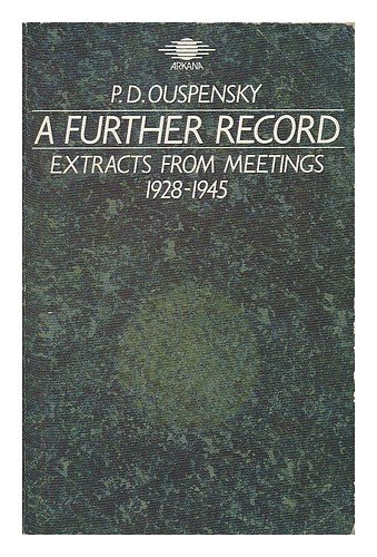 Stock image for A Further Record. Extracts from Meetings 1928 - 1945 for sale by Buchfink Das fahrende Antiquariat