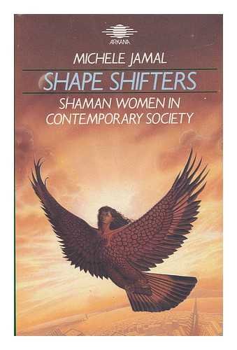 Stock image for Shape shifters: Shaman women in contemporary society for sale by Wonder Book