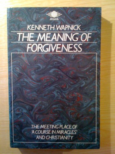 9781850630746: Meaning of Forgiveness