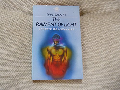 9781850630753: Raiment of Light: Study of Human Aura