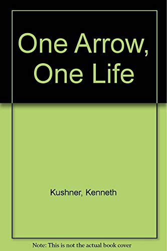 9781850630807: One Arrow, One Life: Zen, Archery and Daily Life