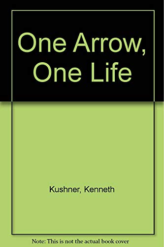 9781850630807: One arrow, one life: Zen, archery, and daily life