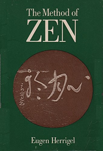 Beispielbild fr The Method of Zen zum Verkauf von WorldofBooks